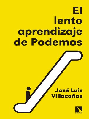 cover image of El lento aprendizaje de Podemos